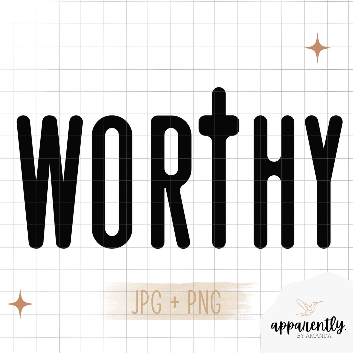 Worthy Digital File for Sublimation, DTF, Vinyl, Etc. PNG/JPEG
