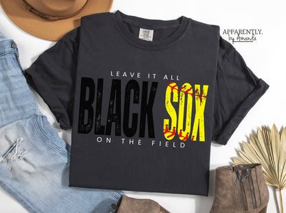 Leave It All On The Field Black Sox Custom Tee| Comfort Colors