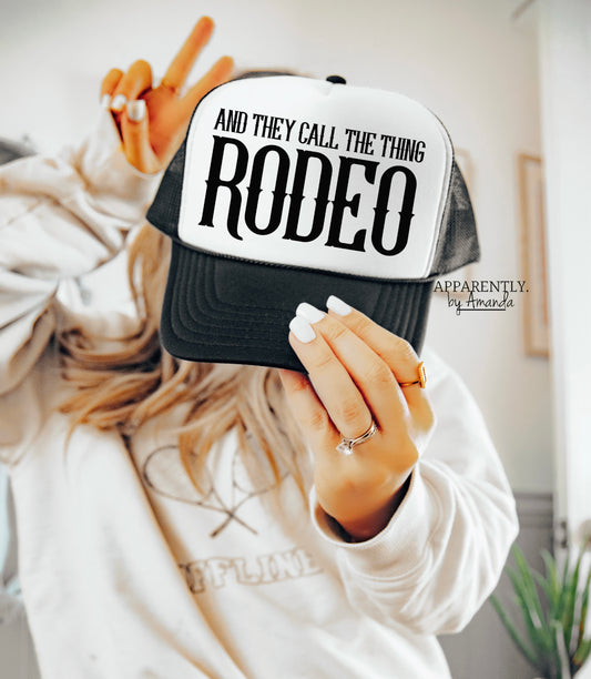 And They Call the thing Rodeo Snapback Adjustable Trucker Hat | Western Edition