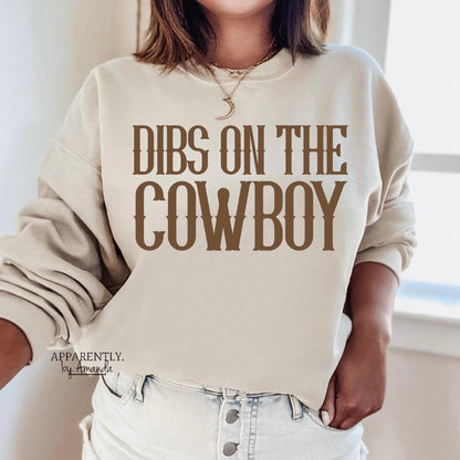 Dibs on the Cowboy || Digital File for Sublimation, DTF, Vinyl, Etc. PNG/JPEG
