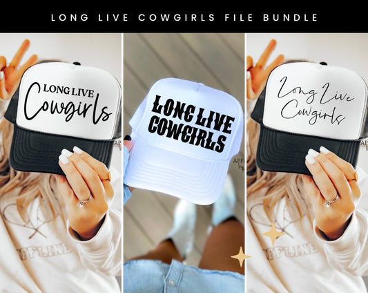Long Live Cowgirls Digital File for Sublimation, DTF, Vinyl, Etc. PNG/JPEG