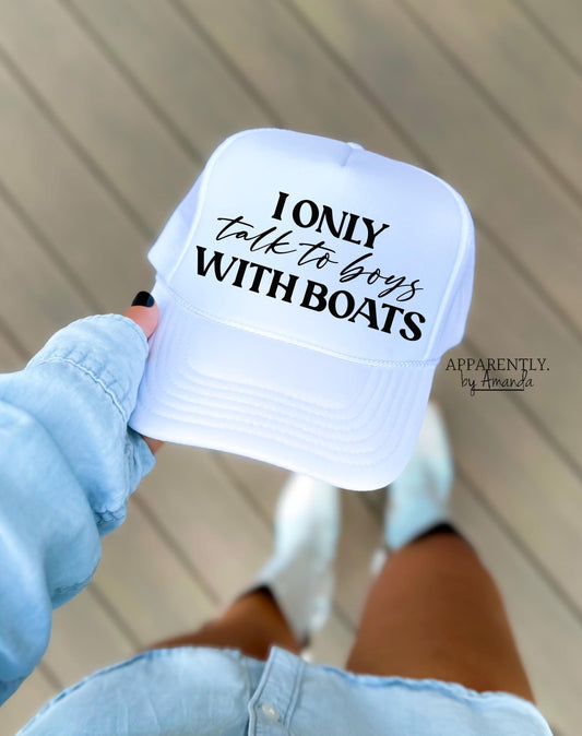 I Only Talk To Boys With BoatsDigital File for Sublimation, DTF, Vinyl, Etc. PNG/JPEG