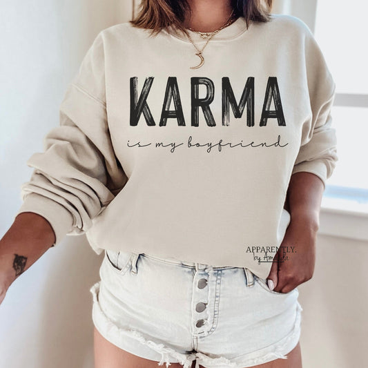 Karma is my Boyfriend. Karma. Digital File for Sublimation, DTF, Screen Print, Vinyl, Etc. PNG file.