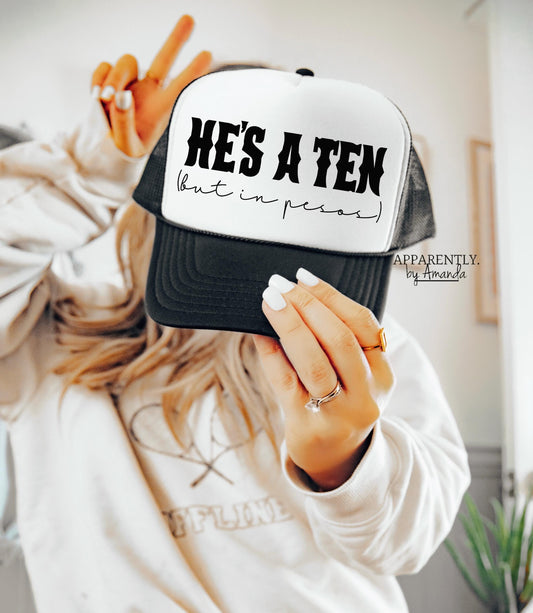 He’s a Ten (but in pesos) Digital File for Sublimation, DTF, Vinyl, Etc. PNG/JPEG