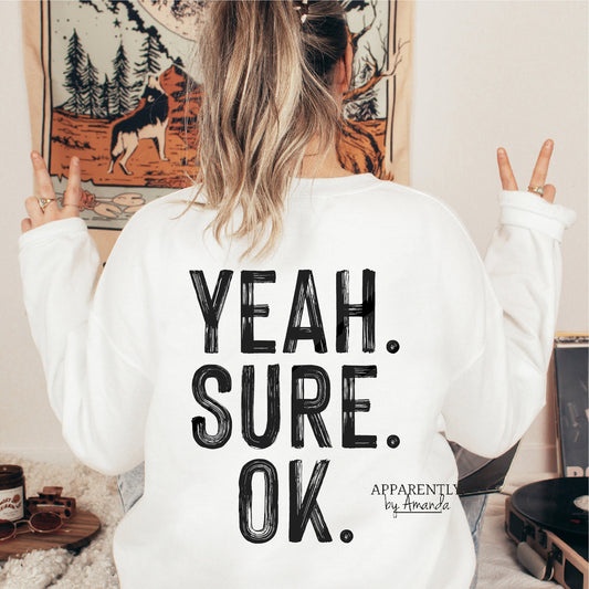 Yeah Sure Ok. Kelsea Ballerini. Digital File for Sublimation, Vinyl, Etc. PNG/JPEG