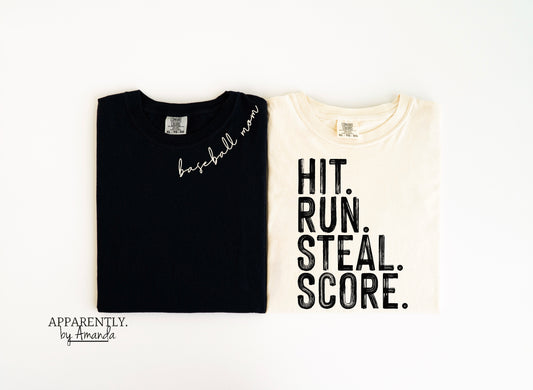 Baseball Mom + Hit Run Steal Score Tee | Comfort Colors