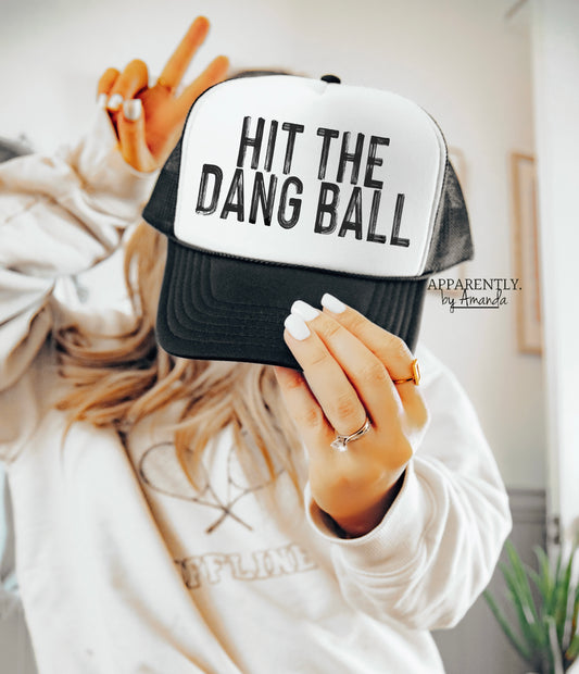 Hit The Dang Ball Custom Snapback Adjustable Trucker Hat | bold edition