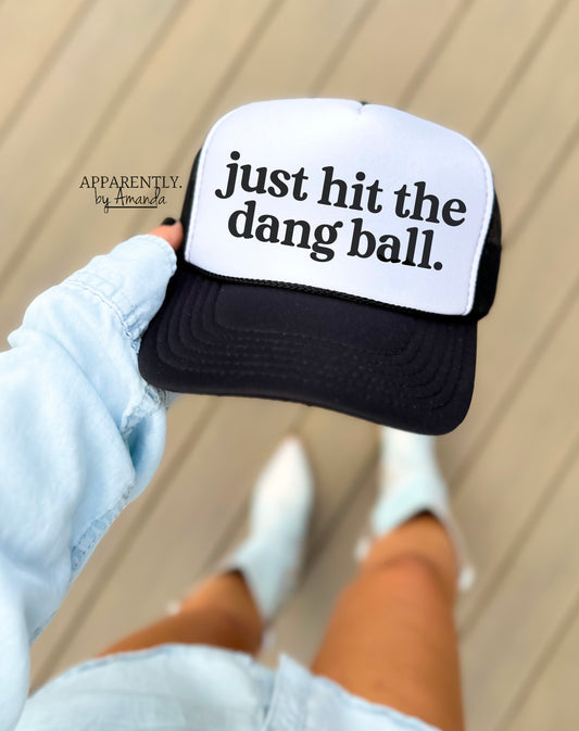 Just Hit the Dang Ball Custom Snapback Adjustable Trucker Hat | lowered edition