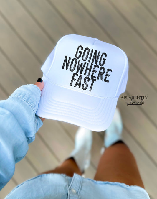 Going Nowhere Fast Snapback Adjustable Trucker Hat | OG Bold Edition