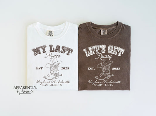 My Last Rodeo + Let's Get Rowdy Bachelorette Tees | Comfort Colors